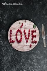 Love Kiraz Cam Kesme Tahtası - Sunum Tabağı| Çap 20